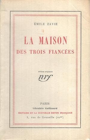 Bild des Verkufers fr La Maison des trois fiances zum Verkauf von PRISCA