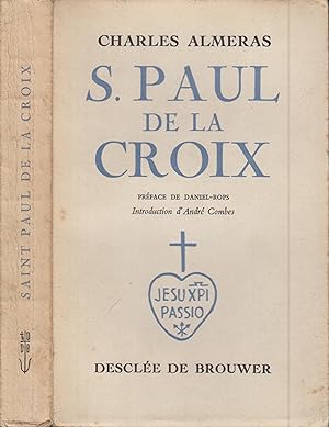 Seller image for St Paul de la Croix : le fondateur des Passionistes, une action fille de contemplation for sale by PRISCA