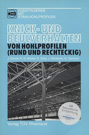 Knick- und Beulverhalten von Hohlprofilen (rund und rechteckig). [Hrsg.: Comité International pou...