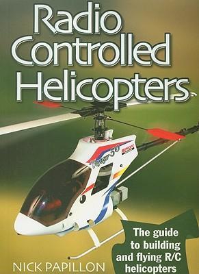 Seller image for Radio Controlled Helicopters for sale by moluna