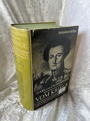 Bild des Verkufers fr Vom Kriege - Hinterlassenes Werk des Generals Carl von Clausewitz zum Verkauf von Antiquariat Jochen Mohr -Books and Mohr-