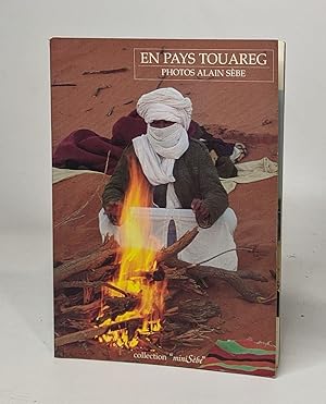 En pays touareg: Iimages choisies des Touaregs Kel-Ahaggar et Kel-Ajjer