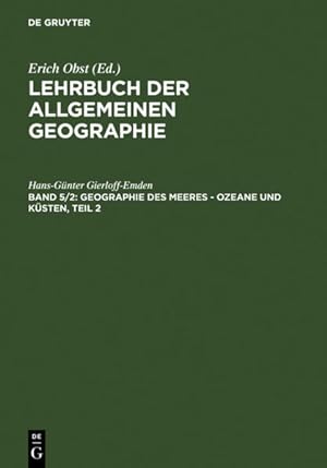 Geographie des Meeres; Teil 1: Ozeane und Küsten.