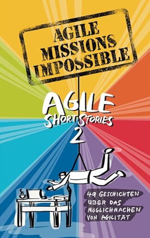 Seller image for Agile Missions Impossible for sale by BuchWeltWeit Ludwig Meier e.K.