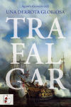 Seller image for Trafalgar. Una derrota gloriosa for sale by AG Library