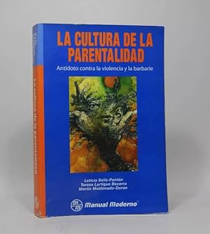 Imagen del vendedor de La Cultura De La Parentalidad Antdoto Contra Violencia Cb2 a la venta por Libros librones libritos y librazos