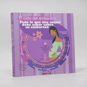 Immagine del venditore per El Ciclo Del Embarazo Lo Que Una Mujer Debe Saber Ba5 venduto da Libros librones libritos y librazos