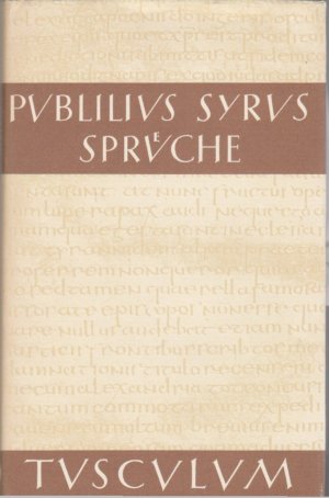 Bild des Verkufers fr Die Sprche des Publilius Syrus zum Verkauf von BuchSigel