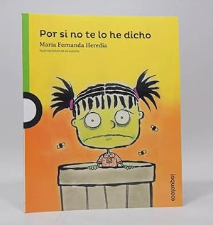 Imagen del vendedor de Por Si No Te Lo He Dicho Mara Fernanda Heredia 2017 Ak6 a la venta por Libros librones libritos y librazos