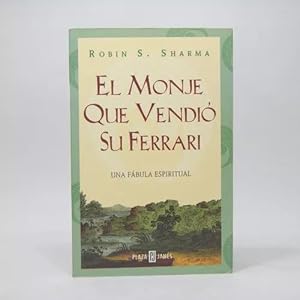 Seller image for El Monje Que Vendi Su Ferrari Robin Sharma 2004 Ba4 for sale by Libros librones libritos y librazos