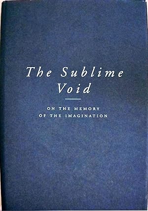 The Sublime Void: on the Memory of the Imagination