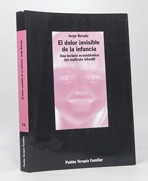 Seller image for El Dolor Invisible De La Infancia Jorge Barudy Paids Cb2 for sale by Libros librones libritos y librazos