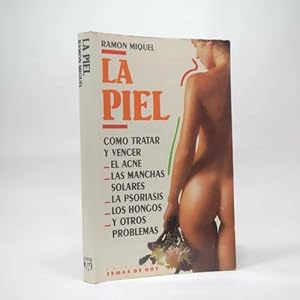 Seller image for La Piel Tratar Y Vencer Acne Manchas Solares Hongos 1991 Bf1 for sale by Libros librones libritos y librazos