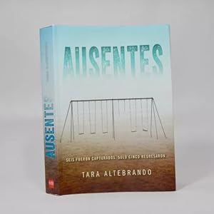 Image du vendeur pour Ausentes Tara Altebrando Sm De Ediciones 2018 A5 mis en vente par Libros librones libritos y librazos
