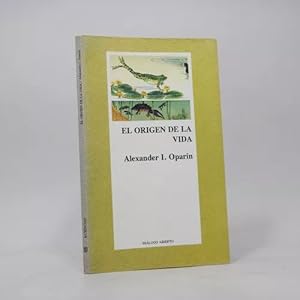 Imagen del vendedor de El Origen De La Vida Alexander Oparin Ediciones Coyoacn Ba7 a la venta por Libros librones libritos y librazos