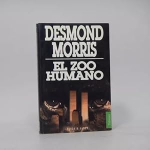 Imagen del vendedor de El Zoo Humano Desmond Morris Plaza & Jans 1996 Bb3 a la venta por Libros librones libritos y librazos