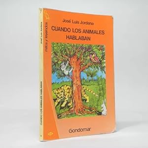 Imagen del vendedor de Cuando Los Animales Hablaban Jos Jordana 1987 Bb2 a la venta por Libros librones libritos y librazos