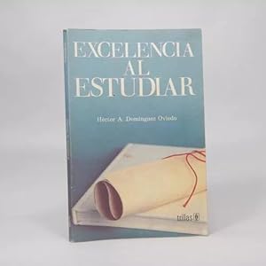 Seller image for Excelencia Al Estudiar Hctor A Domnguez Trillas Bd6 for sale by Libros librones libritos y librazos
