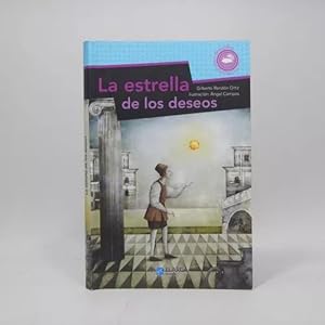 Imagen del vendedor de La Estrella De Los Deseos Gilberto Rendn O El Arca 2014 Ak6 a la venta por Libros librones libritos y librazos