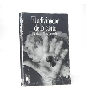 Imagen del vendedor de El Adivinador De Lo Cierto Federico Ortiz Quesada 1988 B5 a la venta por Libros librones libritos y librazos