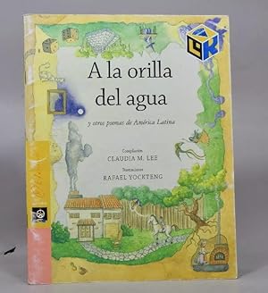 Imagen del vendedor de A La Orilla Del Agua Y Otros Poemas Amrica Latina 2004 Ai1 a la venta por Libros librones libritos y librazos