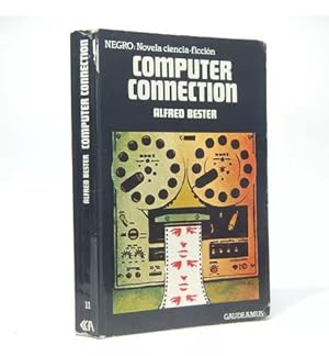 Imagen del vendedor de Computer Connection Alfred Bester Edic Acervo 1977 Z6 a la venta por Libros librones libritos y librazos