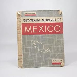 Imagen del vendedor de Geografa Moderna De Mxico Ing Jorge L Tamayo 1953 Be4 a la venta por Libros librones libritos y librazos