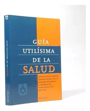 Bild des Verkufers fr Gua Utilsima De La Salud Editorial Atlntida 1999 Bc4 zum Verkauf von Libros librones libritos y librazos