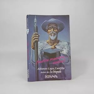 Imagen del vendedor de Vuelve Maestro Vuelve Alfonso Lara Castilla Diana 1990 Be5 a la venta por Libros librones libritos y librazos