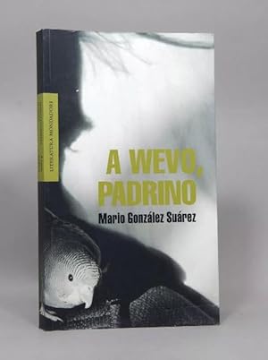 Bild des Verkufers fr A Wevo Padrino Mario Gonzlez Surez 2008 Ae1 zum Verkauf von Libros librones libritos y librazos