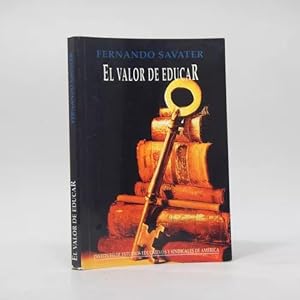 Imagen del vendedor de El Valor De Educar Fernando Savater 1997 Ba4 a la venta por Libros librones libritos y librazos