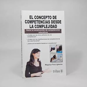 Imagen del vendedor de El Concepto De Competencias Desde La Complejidad 2010 Be1 a la venta por Libros librones libritos y librazos