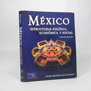 Imagen del vendedor de Mxico Estructuras Poltica Econmica Y Social Pearson Bf6 a la venta por Libros librones libritos y librazos