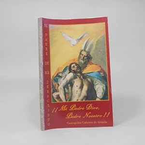 Immagine del venditore per El Padre De Ns Jesucristo Concepcin Cabrera De Armida Bd1 venduto da Libros librones libritos y librazos