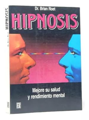 Seller image for Hipnosis Mejore Salud Y Rendimiento Mental B Roet 1992 B2 for sale by Libros librones libritos y librazos