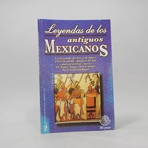 Bild des Verkufers fr Leyendas De Los Antiguos Mexicanos Editores Mexicanos Ba4 zum Verkauf von Libros librones libritos y librazos