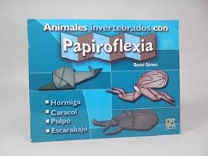Imagen del vendedor de Animales Invertebrados Con Papiroflexia Daniel Gmez Bb6 a la venta por Libros librones libritos y librazos