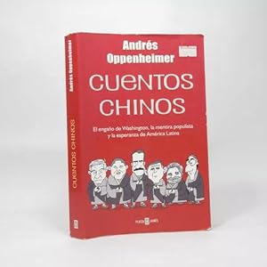 Seller image for Cuentos Chinos Andrs Oppenheimer Plaza & Jans 2006 Bg1 for sale by Libros librones libritos y librazos