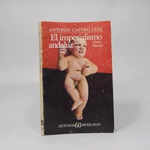 Seller image for El Imperialismo Andaluz Y Otras Historias A Castro 1984 Bc1 for sale by Libros librones libritos y librazos