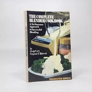 Immagine del venditore per The Complete Blender Cookbook Zenja Cary V Habbeb Bf3 venduto da Libros librones libritos y librazos