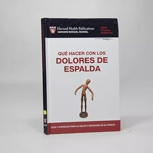 Seller image for Qu Hacer Con Los Dolroes De Espalda Harvard Health 2009 Bf5 for sale by Libros librones libritos y librazos