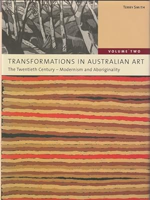 Image du vendeur pour Transformation, Volume 2: Modernism & Aboriginality in 20th Century Australian Art mis en vente par Goulds Book Arcade, Sydney