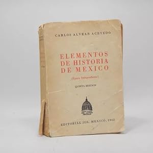 Imagen del vendedor de Elementos De Historia De Mxico Carlos Alvear Acevedo Ak4 a la venta por Libros librones libritos y librazos