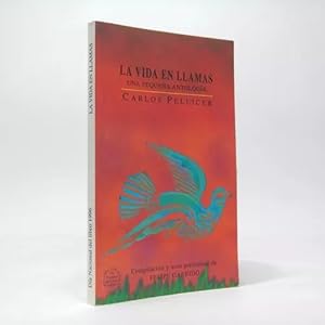 Image du vendeur pour La Vida En Llamas Pequea Antologa C Pellicer 1996 Ba6 mis en vente par Libros librones libritos y librazos