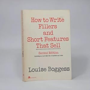 Immagine del venditore per How To Write Fillers And Short Features That Sell Bb5 venduto da Libros librones libritos y librazos