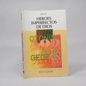 Immagine del venditore per Hroes Imperfectos De Dios Roy Gane Apia 1995 Bc6 venduto da Libros librones libritos y librazos