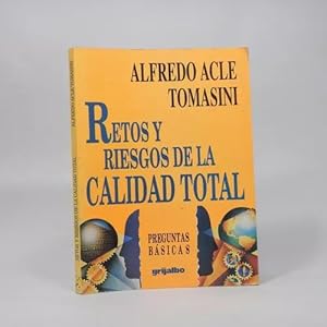 Imagen del vendedor de Retos Y Riesgos De La Calidad Total Alfredo Acle T 1994 Bd2 a la venta por Libros librones libritos y librazos