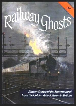 Imagen del vendedor de RAILWAY GHOSTS a la venta por W. Fraser Sandercombe