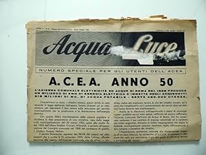 ACQUA E LUCE A.C.E.A. ANNO 50 Numero del Cinquantenario, Roma Maggio 1959 - Anno V Numero 4