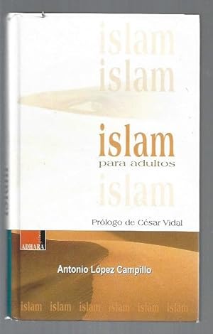 Imagen del vendedor de ISLAM PARA ADULTOS a la venta por Desvn del Libro / Desvan del Libro, SL